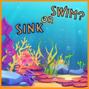 Sink or swim, buoyancy, density, salinity